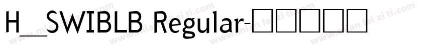 H_SWIBLB Regular字体转换